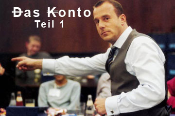 Film: Das Konto - Teil 1